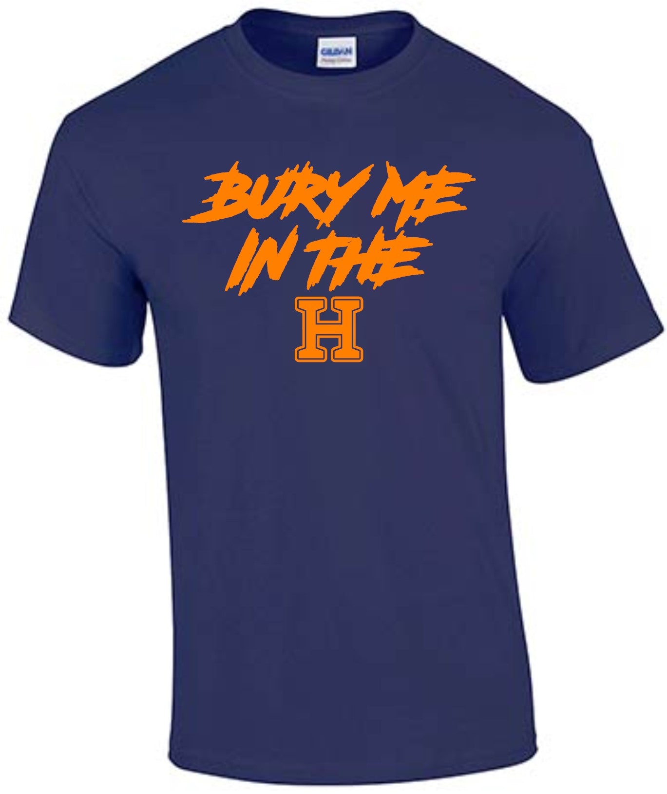 Houston Astros T-Shirt " Bury Me In The H"